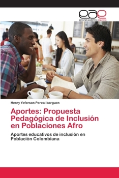 Aportes: Propuesta Pedag�gica de Inclusi�n en Poblaciones Afro