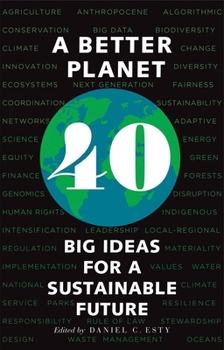 Paperback A Better Planet: Forty Big Ideas for a Sustainable Future Book