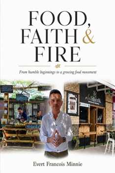 Food, Faith & Fire
