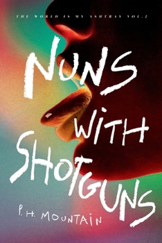 Paperback Nuns with Shotguns Book