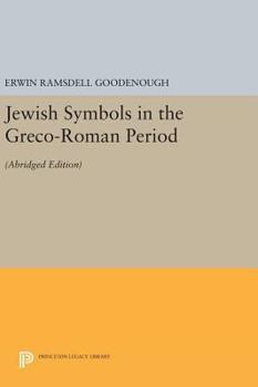 Hardcover Jewish Symbols in the Greco-Roman Period: Abridged Edition Book