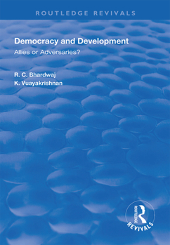 Paperback Democracy and Development: Allies or Adversaries? Book