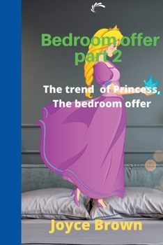 Paperback The Bedroom offer: The trend narrative of Princess, The bedroom offer Book