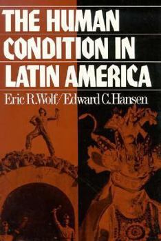 Paperback The Human Condition in Latin America Book