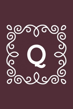 Q: monogram initial Letter Q - Personalized Initial Monogram Letter Q  College Ruled Notebook - 6 x 9 inch Pocket Size: Cute Alphabet Vintage ...