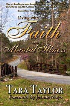 Paperback Living with Faith and Mental Illness Book