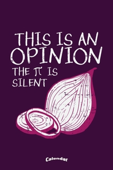 My Funny Mathematics Calendar: Calendar, Diary or Journal Gift for Mathematicians, Math Teachers and Students, Onion and Pi Lovers who like humorous ... Cream Paper, Glossy Finished Soft Cover