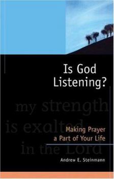 Paperback Is God Listening?: Making Prayer a Part of Your Life Book