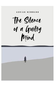 Paperback The Silence of a Guilty Mind Book