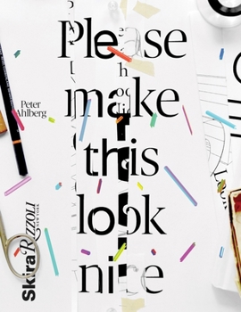 Paperback Please Make This Look Nice: The Graphic Design Process Book