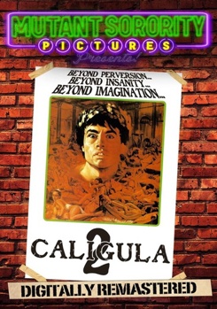 Caligula 2: The Untold Story