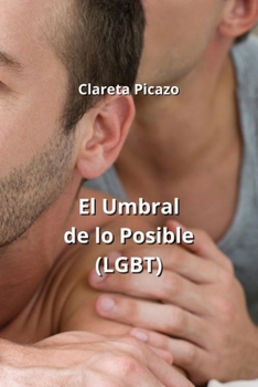 Paperback El Umbral de lo Posible (LGBT) [Spanish] Book