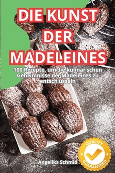 Paperback Die Kunst Der Madeleines [German] Book