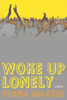 Hardcover Woke Up Lonely Book