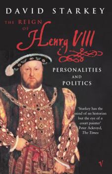Paperback Reign of Henry VIII the: Personalities and Politics Book