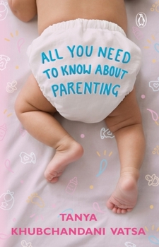 Paperback All You Need to Know about Parenting Book