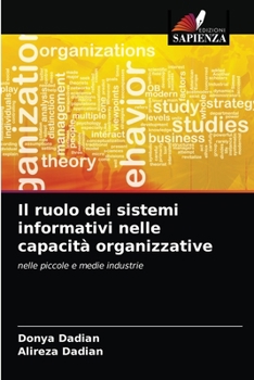 Paperback Il ruolo dei sistemi informativi nelle capacità organizzative [Italian] Book