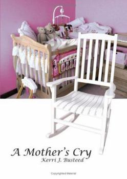 Hardcover A Mother's Cry Book