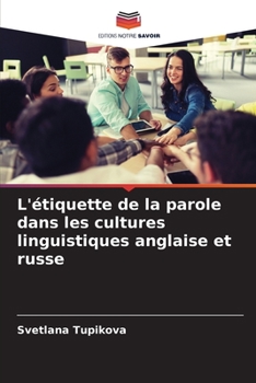 Paperback L'étiquette de la parole dans les cultures linguistiques anglaise et russe [French] Book
