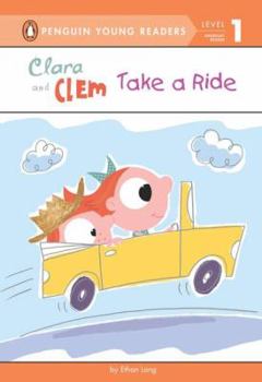 Hardcover Clara and Clem Take a Ride (Hc) Book