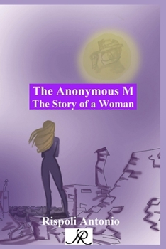 Paperback The Anonymous M.: Story of a Woman Book