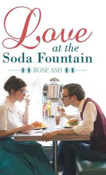 Hardcover Love at the Soda Fountain Book