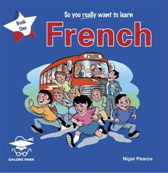 Hardcover So You Really Want to Learn French Book 1 Book