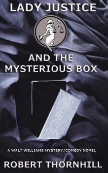 Lady Justice and the Mysterious Box - Book #32 of the Lady Justice