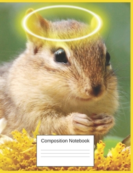 Paperback Composition Notebook: Wide Ruled Composition Notebook Gift For Grandchildren, Children, Seniors, Women, and Teen Cute Squirrel Lovers, Blank Book