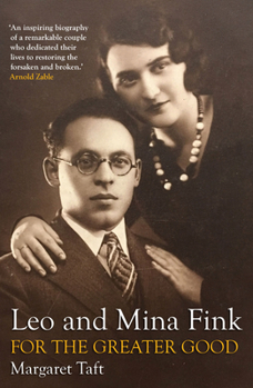 Paperback Leo and Mina Fink: For the Greater Good Book