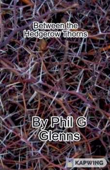 Paperback Between the Hedgerow Thorns Book