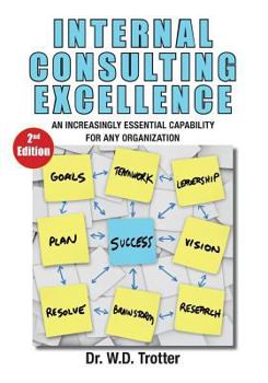 Paperback Internal Consulting Excellence (2nd Edition) Book