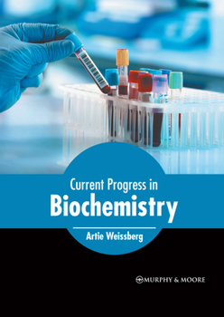 Hardcover Current Progress in Biochemistry Book