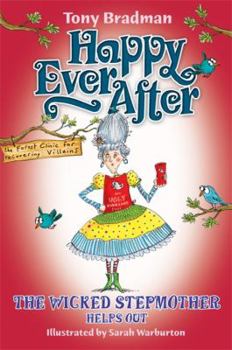 Paperback The Wicked Stepmother Helps Out (Happy Ever After) Book