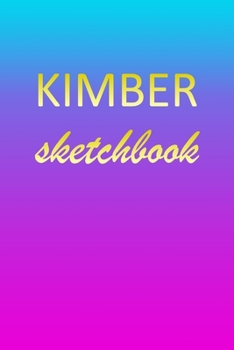 Paperback Kimber: Sketchbook - Blank Imaginative Sketch Book Paper - Pink Blue Gold Custom Letter K Personalized Cover - Teach & Practic Book