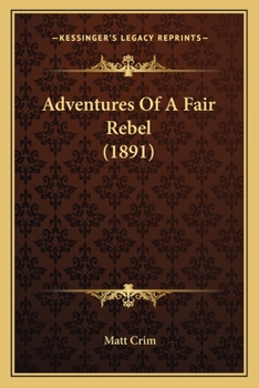 Paperback Adventures Of A Fair Rebel (1891) Book