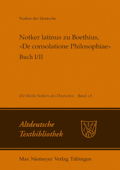 Paperback Notker Latinus Zu Boethius, »De Consolatione Philosophiae«: Buch I/II: Kommentar [German] Book