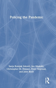 Hardcover Policing the Pandemic Book