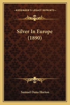 Paperback Silver In Europe (1890) Book