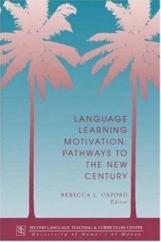 Paperback Language Learning Motivation: Pathways to the New Century Book
