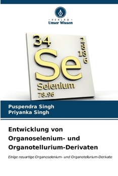 Paperback Entwicklung von Organoselenium- und Organotellurium-Derivaten [German] Book