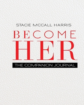 Paperback Become Her The Companion Journal Book