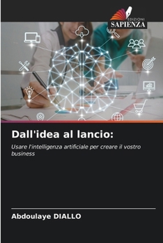 Paperback Dall'idea al lancio [Italian] Book
