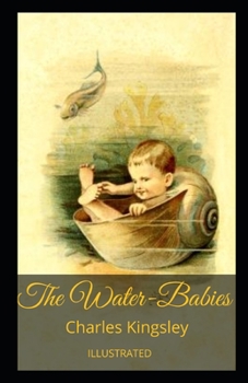 The Water-Babies Illustrated