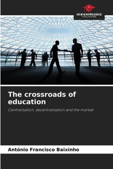 Paperback The crossroads of education Book