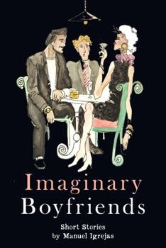 Paperback Imaginary Boyfriends: Short Stories Book