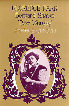 Hardcover Florence Farr: Bernard Shaw's 'New Woman' Book