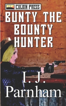 Paperback Bunty the Bounty Hunter Book