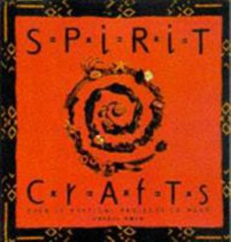 Hardcover Spirit Crafts: Over 30 Mystical Projects to Make Book