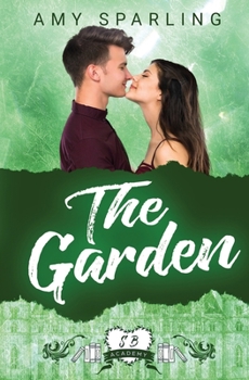 The Garden - Book #4 of the Shelfbrooke Academy